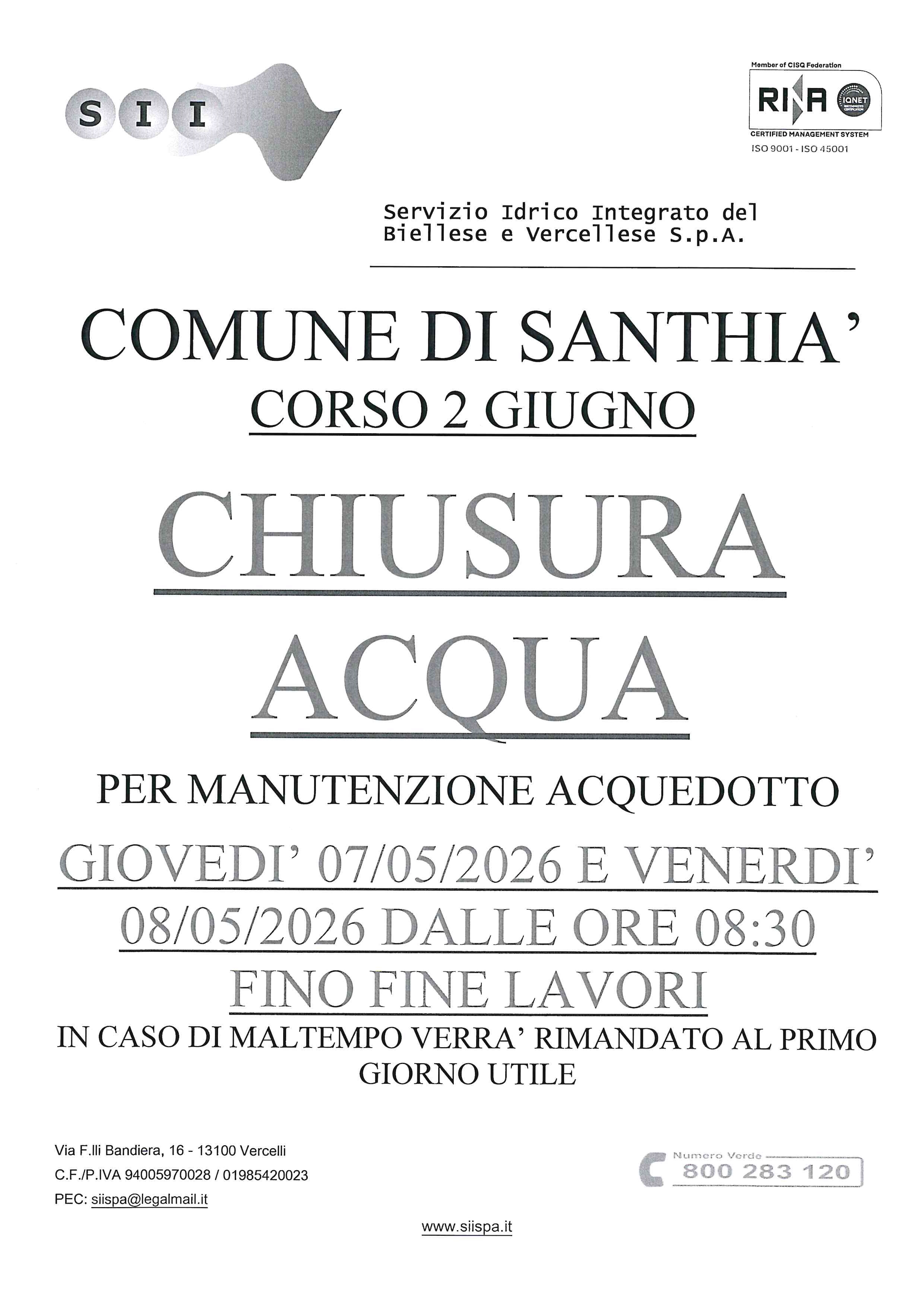 AVVISO interruzione erogazione acqua potabile
giovedì 07 e venerdì 08 maggio